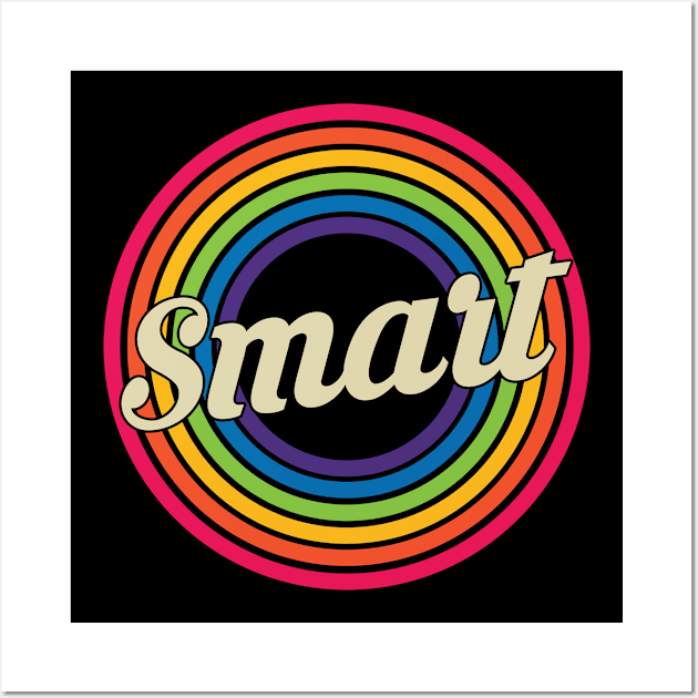 Smart - Retro Rainbow Style Wall Art by MaydenArt